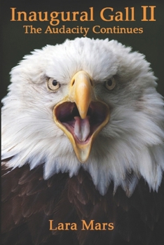 Paperback Inaugural Gall II: The Audacity Continues Book