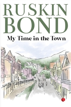 Paperback My Time in the Town Book