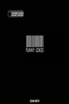 Paperback Funny Jokes: LoL Edition (Jokes, Dirty Jokes, Funny Anecdotes, Best jokes, Jokes for Adults) Book