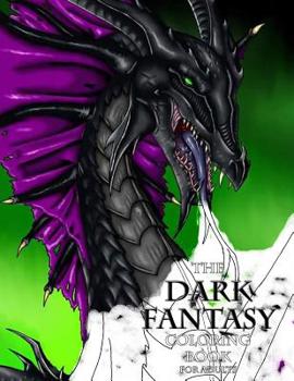 Paperback The Dark Fantasy Coloring Book for Adults Book