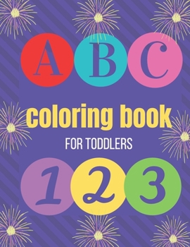 Paperback coloring book for toddler: a fun and engaging coloring book for toddlers Book