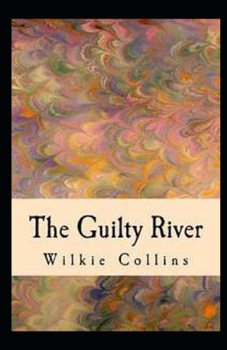 The Guilty River illustrated
