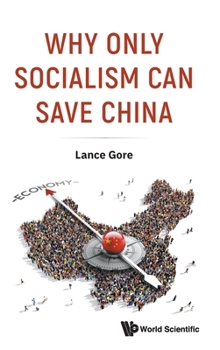 Hardcover Why Only Socialism Can Save China Book