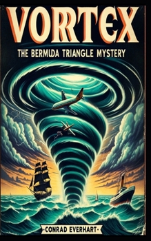 Paperback Vortex: The Bermuda Triangle Mystery Book
