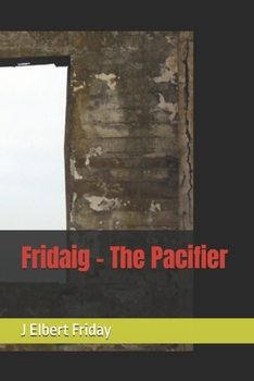Paperback Fridaig - The Pacifier Book