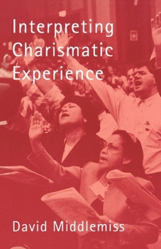Paperback Interpreting Charismatic Experience Book