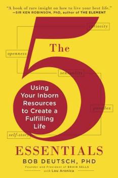 Paperback The 5 Essentials: Using Your Inborn Resources to Create a Fulfilling Life Book