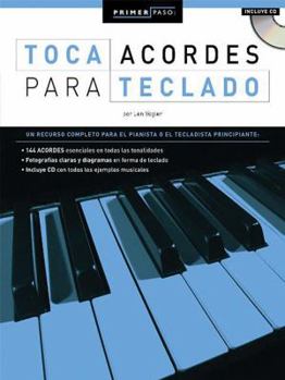 Paperback Primer Paso: Toca Acordes Para Teclado: Step One: Keyboard Chords (Spanish Edition) [With CD] Book