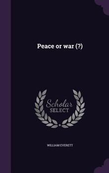 Hardcover Peace or war (?) Book
