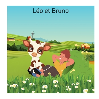 Paperback Léo et Bruno [French] Book