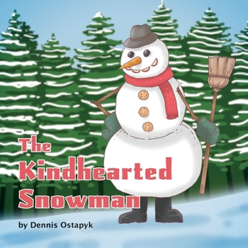 Paperback The Kindhearted Snowman Book