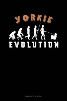 Paperback Yorkie Evolution: Mileage Log Book