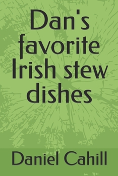 Paperback Dan's favorite Irish stew dishes Book