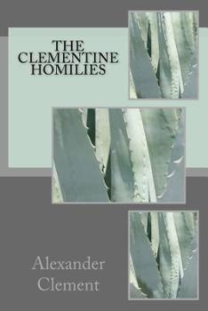 The Clementine Homilies