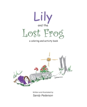 Paperback Lily and the Lost Frog Book