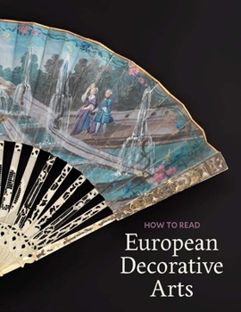 Paperback How to Read European Decorative Arts Book