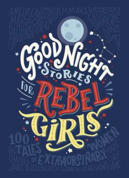 Hardcover Good Night Stories for Rebel Girls Book