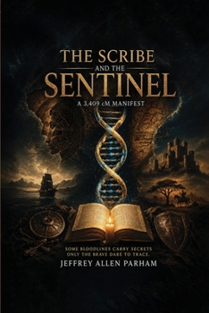 Paperback The Scribe and the Sentinel: A 3,409 cM MANIFEST Book