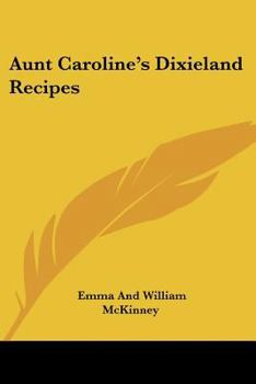 Paperback Aunt Caroline's Dixieland Recipes Book