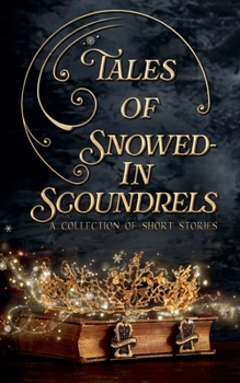 Paperback Tales of Snowed-In Scoundrels Book