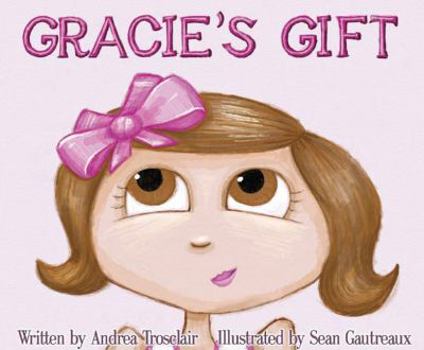 Hardcover Gracie's Gift Book