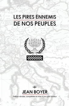 Paperback Les pires ennemis de nos peuples [French] Book