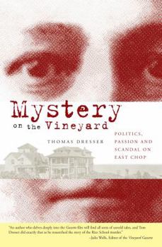 Paperback Mystery on the Vineyard:: Politics, Passion and Scandal on East Chop Book