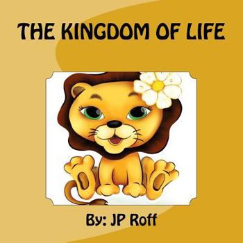 Paperback The Kingdom of Life Book