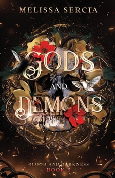 Gods and Demons - Book #3 of the Blood & Darkness