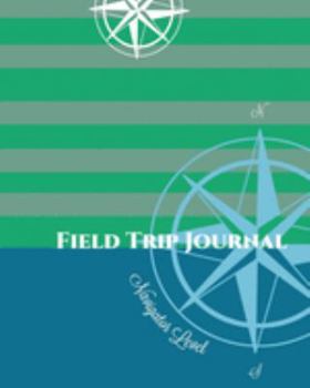 Paperback Field Trip Journal Navigator Level Book