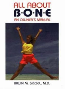 Paperback All about Bones: An Owner's Manual Book