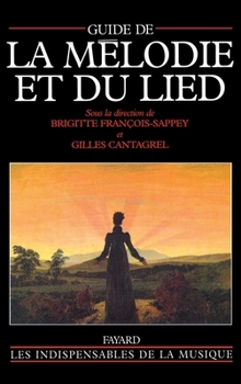 Guide de la Melodie Et Du Lied