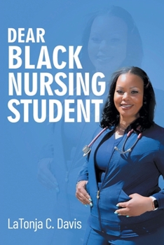 Paperback Dear Black Nursing Student Book