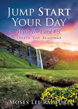 Paperback Jump Start Your Day with the Lord # 3 Book