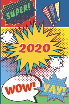 Paperback 2020: Weekly Planner Calendar with notes section - Comic theme cover Book