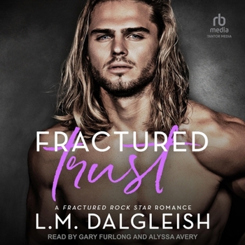 Audio CD Fractured Trust: A Fractured Rock Star Romance Book