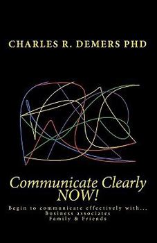 Paperback Communicate Clearly NOW! Book