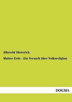 Paperback Mutter Erde - Ein Versuch über Volksreligion [German] Book