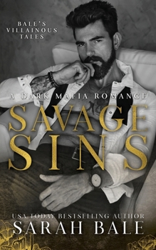 Paperback Savage Sins: A Dark Mafia Romance Book