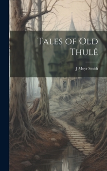 Hardcover Tales of Old Thulê Book