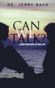 Paperback Can We Talk ? . . . About Matters of This Life Book