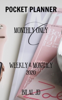 Pocket Planner Monthly Only: WEEKLY MONTHLY PLANNER 2020: 2020 CALENDAR: JAN 1st - DEC 31