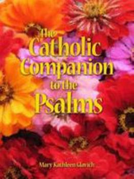 Paperback The Catholic Companion to the Psalms Book