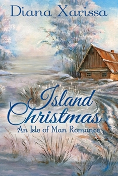 Island Christmas - Book #4 of the Isle of Man Romance