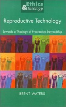 Paperback Reproductive Technology: Toward a Theology of Procreative Stewardship Book