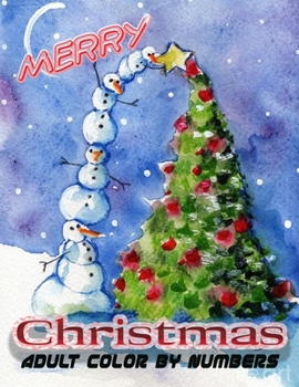 Merry Christmas Adult Color By Numbers: a beautiful colouring book with Christmas designs on a black background, for gloriously vivid colours