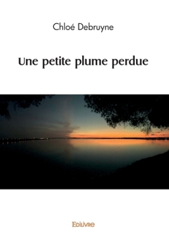 Paperback Une petite plume perdue [French] Book