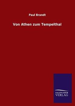 Paperback Von Athen Zum Tempelthal [German] Book