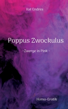 Paperback Poppus Zwockulus: Zwerge in Pink [German] Book