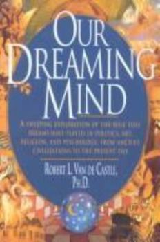 Hardcover Our Dreaming Mind Book